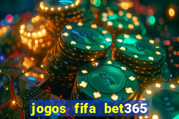 jogos fifa bet365 8 minutos